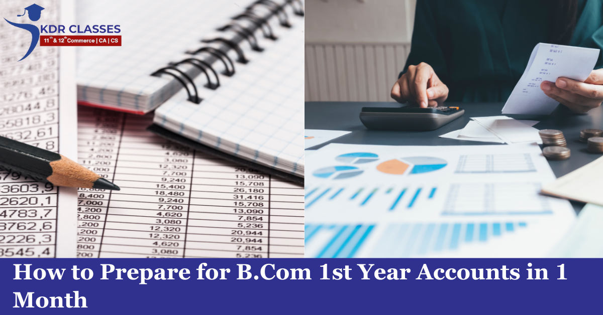 How to Prepare for B.Com Accounts in 1 M...